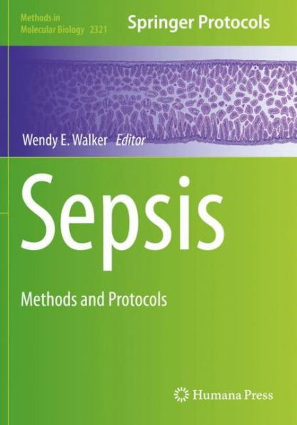 Sepsis: Methods And Protocols (Methods In Molecular Biology, 2321)