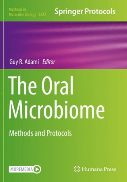 The Oral Microbiome: Methods And Protocols (Methods In Molecular Biology, 2327)