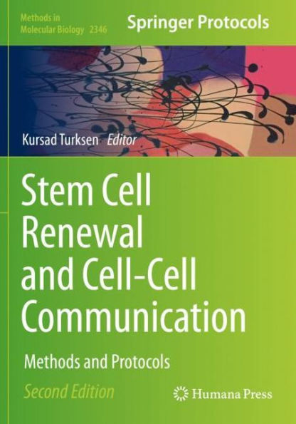 Stem Cell Renewal And Cell-Cell Communication: Methods And Protocols (Methods In Molecular Biology, 2346)
