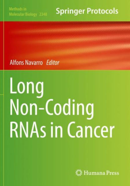 Long Non-Coding Rnas In Cancer (Methods In Molecular Biology, 2348)