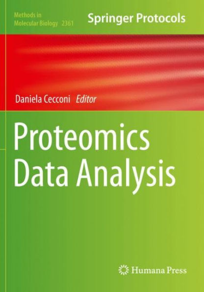 Proteomics Data Analysis (Methods In Molecular Biology, 2361)