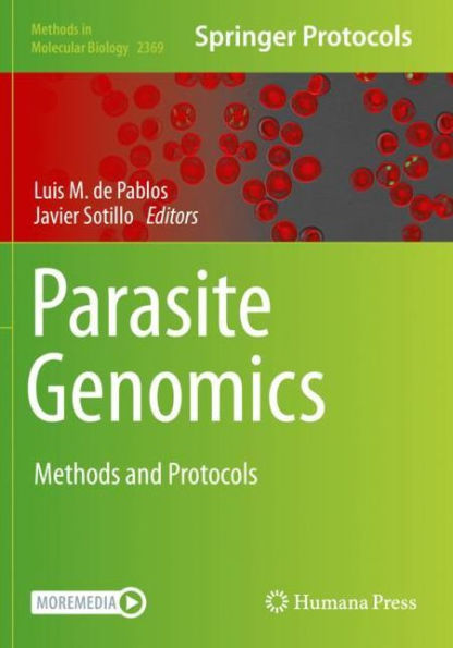 Parasite Genomics: Methods And Protocols (Methods In Molecular Biology, 2369)