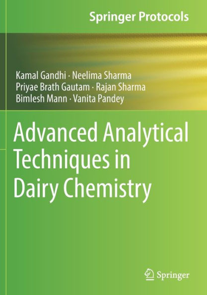 Advanced Analytical Techniques In Dairy Chemistry (Springer Protocols Handbooks)