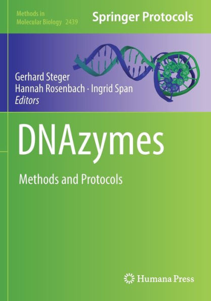 Dnazymes: Methods And Protocols (Methods In Molecular Biology)
