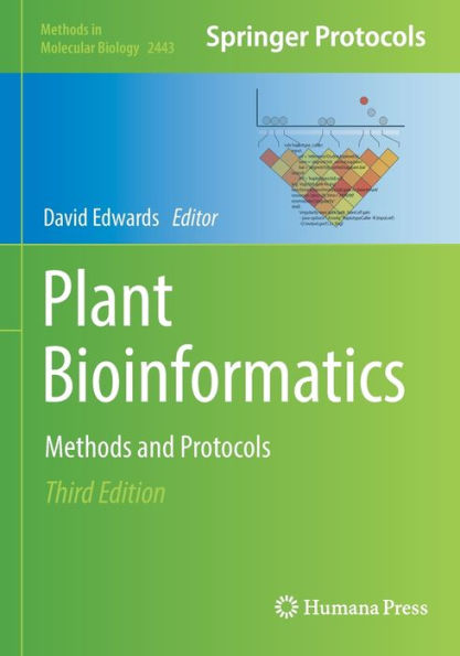 Plant Bioinformatics: Methods And Protocols (Methods In Molecular Biology, 2443)