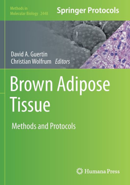 Brown Adipose Tissue: Methods And Protocols (Methods In Molecular Biology)