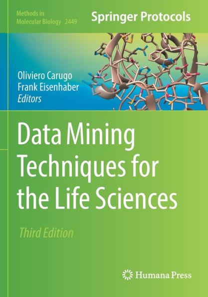 Data Mining Techniques For The Life Sciences (Methods In Molecular Biology, 2449)