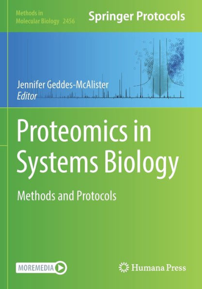 Proteomics In Systems Biology: Methods And Protocols (Methods In Molecular Biology, 2456)
