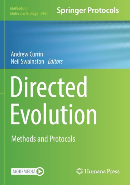 Directed Evolution: Methods And Protocols (Methods In Molecular Biology, 2461)