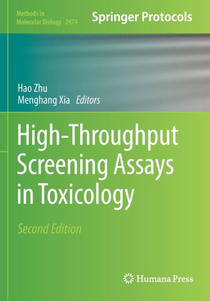 High-Throughput Screening Assays In Toxicology (Methods In Molecular Biology, 2474)