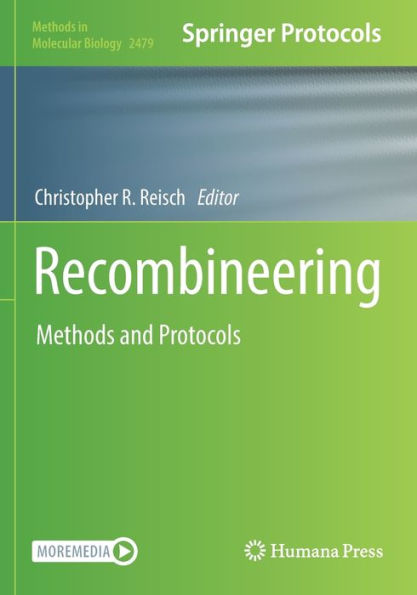 Recombineering: Methods And Protocols (Methods In Molecular Biology, 2479)