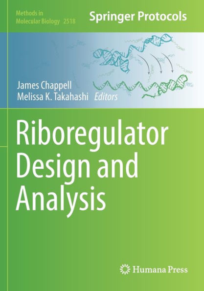 Riboregulator Design And Analysis (Methods In Molecular Biology, 2518)