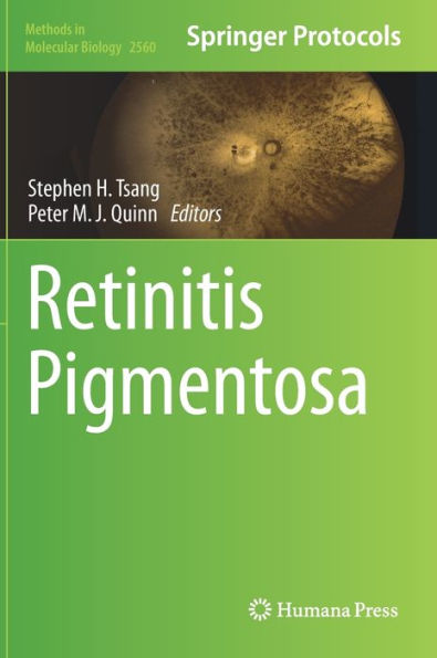 Retinitis Pigmentosa (Methods In Molecular Biology, 2560)