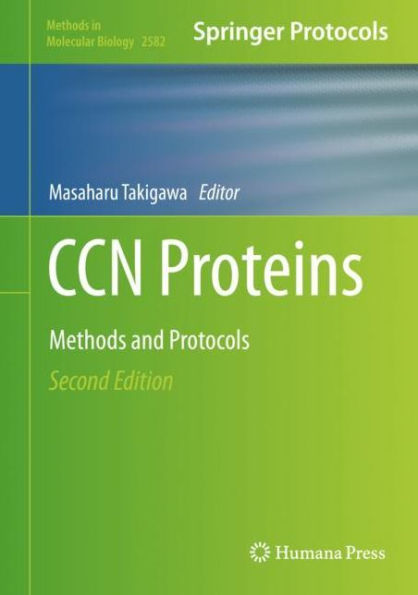 Ccn Proteins: Methods And Protocols (Methods In Molecular Biology, 2582)