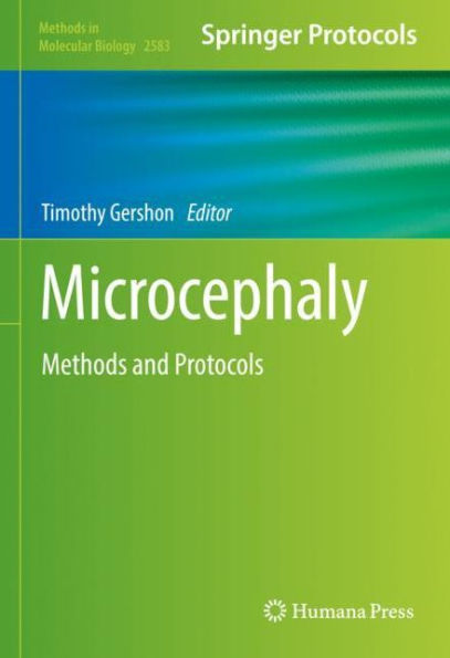 Microcephaly: Methods And Protocols (Methods In Molecular Biology, 2583)