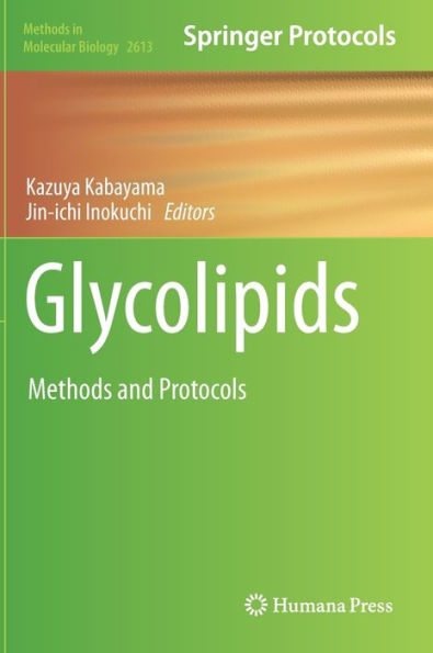 Glycolipids: Methods And Protocols (Methods In Molecular Biology, 2613)