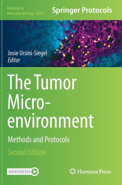 The Tumor Microenvironment: Methods And Protocols (Methods In Molecular Biology, 2614)