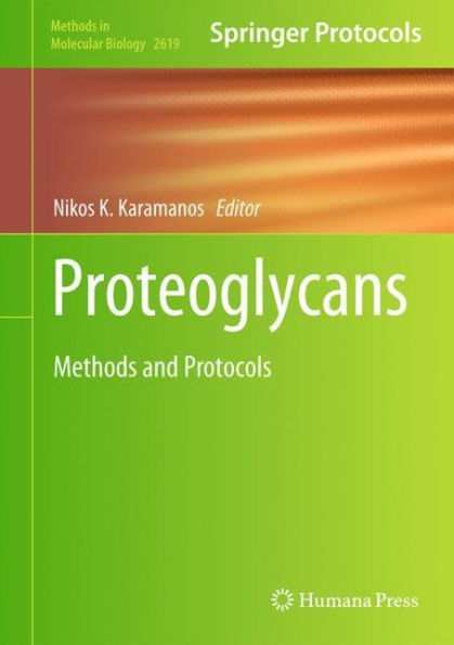 Proteoglycans: Methods And Protocols (Methods In Molecular Biology, 2619)