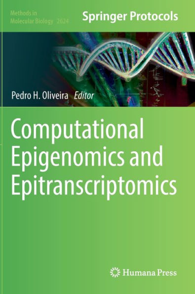 Computational Epigenomics And Epitranscriptomics (Methods In Molecular Biology, 2624)