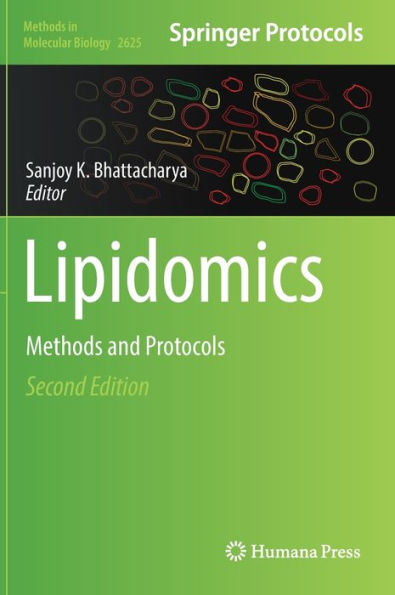 Lipidomics: Methods And Protocols (Methods In Molecular Biology, 2625)