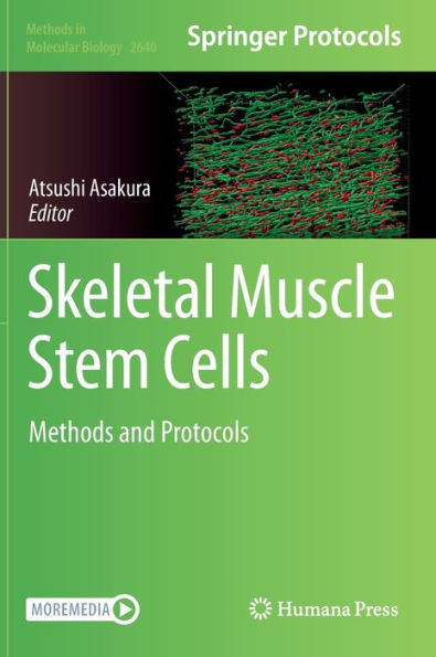 Skeletal Muscle Stem Cells: Methods And Protocols (Methods In Molecular Biology, 2640)