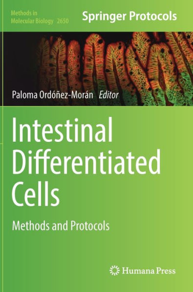 Intestinal Differentiated Cells: Methods And Protocols (Methods In Molecular Biology, 2650)