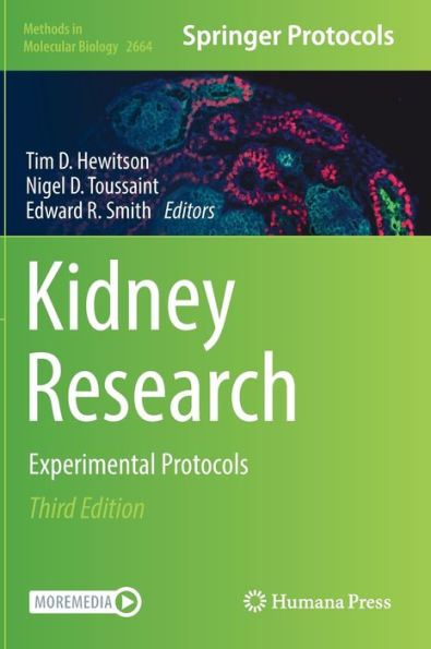 Kidney Research: Experimental Protocols (Methods In Molecular Biology, 2664)