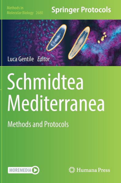 Schmidtea Mediterranea: Methods And Protocols (Methods In Molecular Biology, 2680)