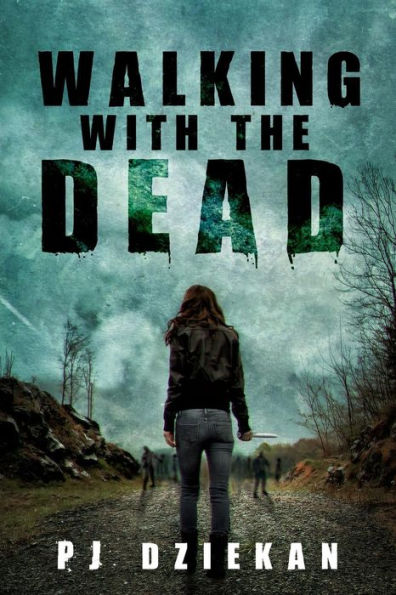 Walking With The Dead