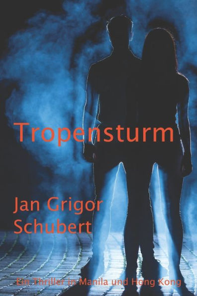Tropensturm (German Edition)