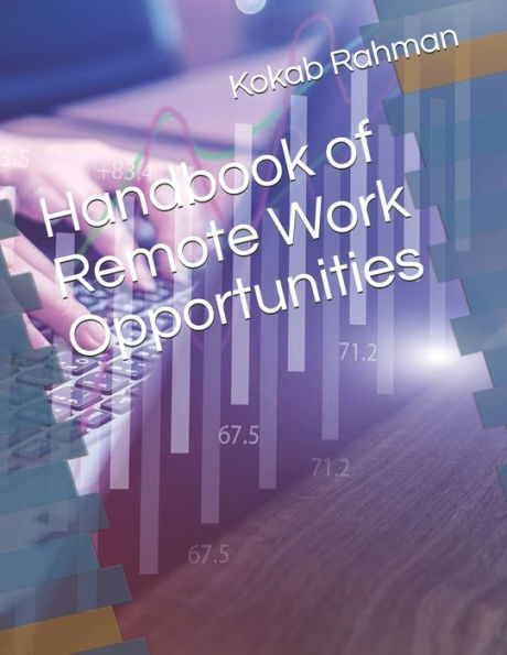 Handbook Of Remote Work Opportunities (Skills Development Series)