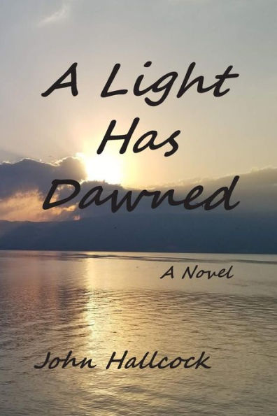 A Light Has Dawned