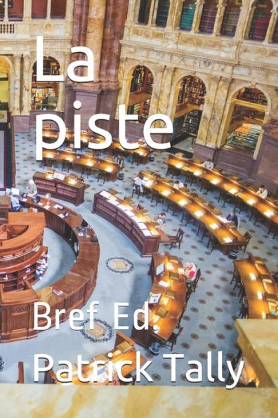 La Piste: Bref Ed. (French Edition)