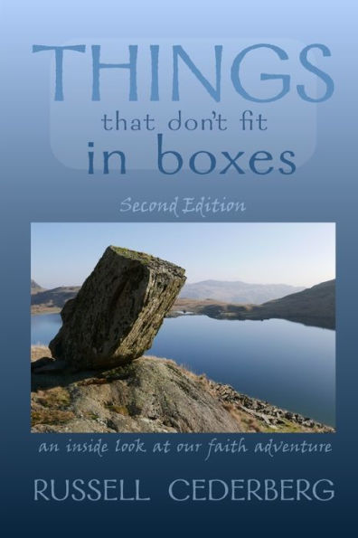 Things That Don'T Fit In Boxes: An Inside Look At Our Faith Adventure (Equipping The Bride)