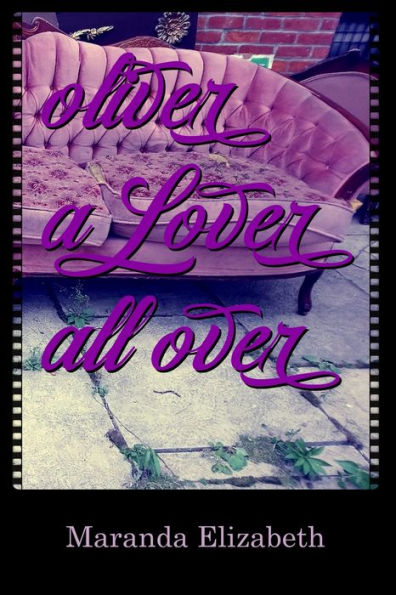 Oliver A Lover All Over
