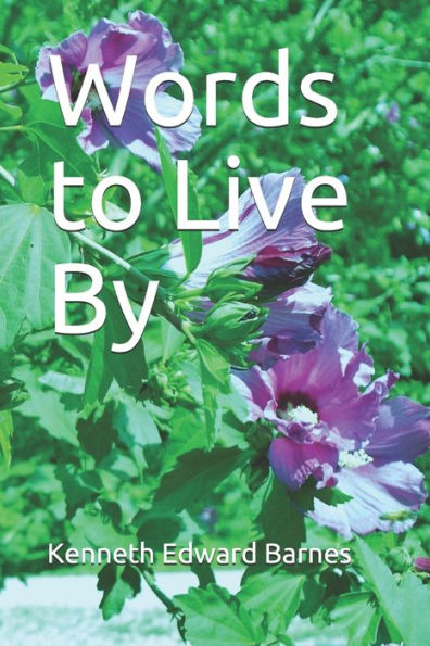 Words To Live By - 9781081989446
