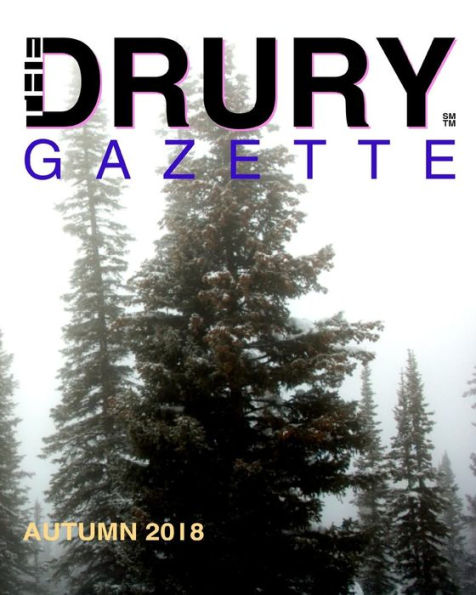 The Drury Gazette Autumn 2018 - 9781082041402