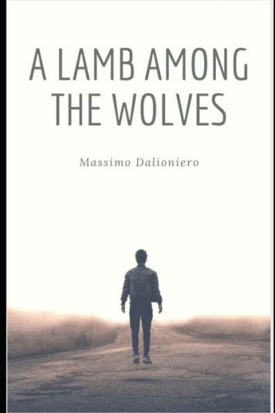 A Lamb Among The Wolves