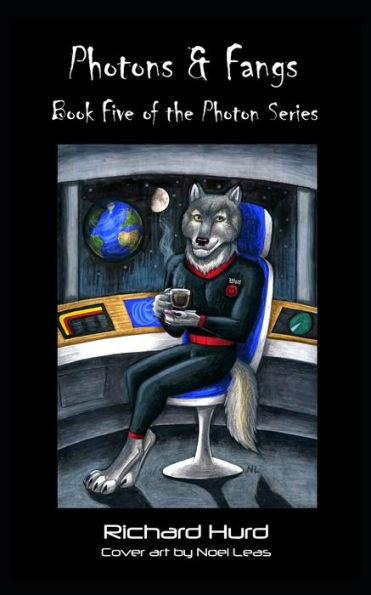 Photons & Fangs: Book 5 O The Photon Series
