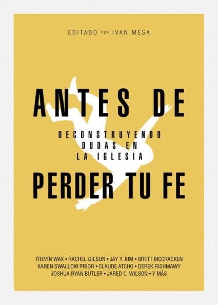 Antes De Perder Tu Fe/ Spa Before You Lose Your Faith (Spanish Edition)