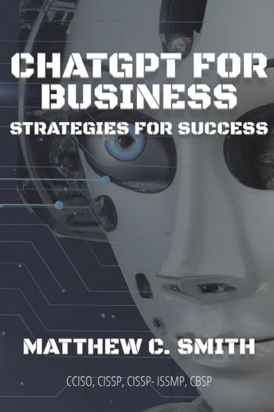 Chatgpt For Business: Strategies For Success