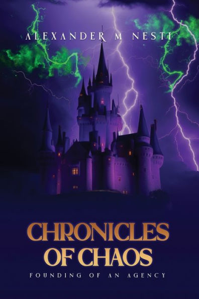 The Chronicles Of Chaos: Founding Of An Agency
