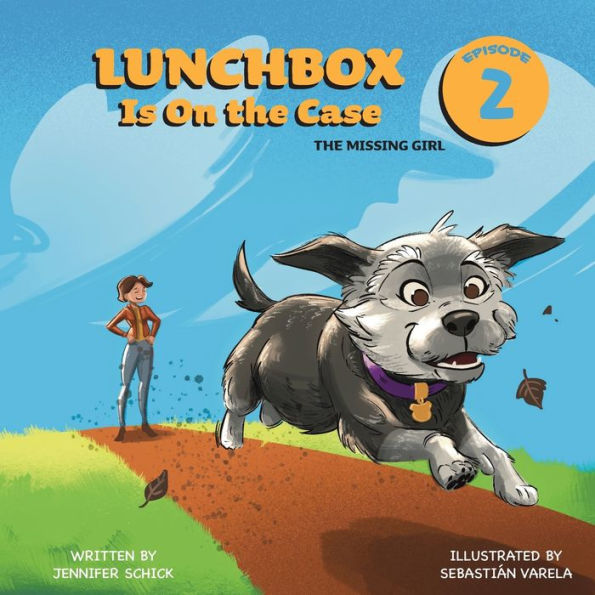 Lunchbox Is On The Case Episode 2: The Missing Girl