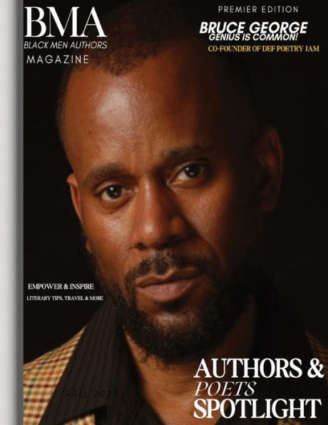 Bma Black Men Authors Magazine: Black Men Authors