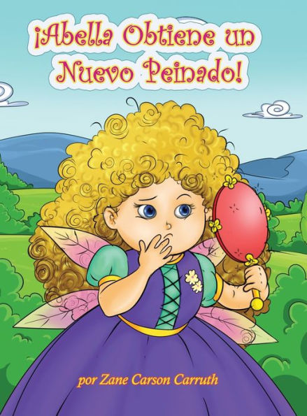 ¡Abella Obtiene Un Nuevo Peinado! (Spanish Edition)