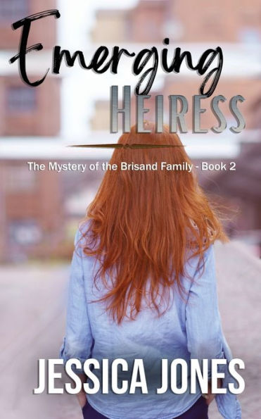 Heredera emergente (El misterio de la familia Brisand)