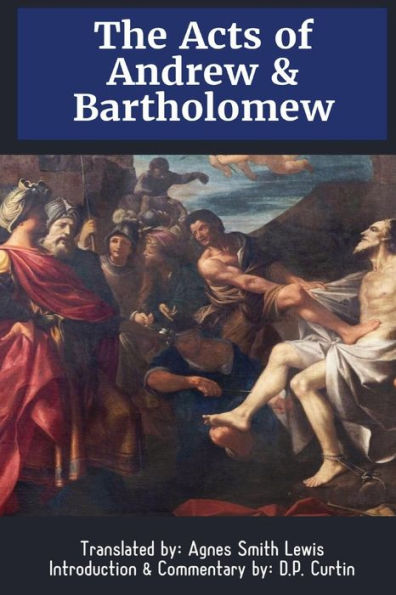 The Acts Of Andrew & Bartholomew
