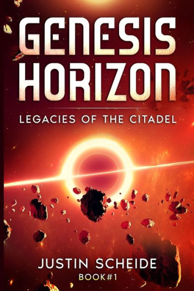 Genesis Horizon (Legacies Of The Citadel)