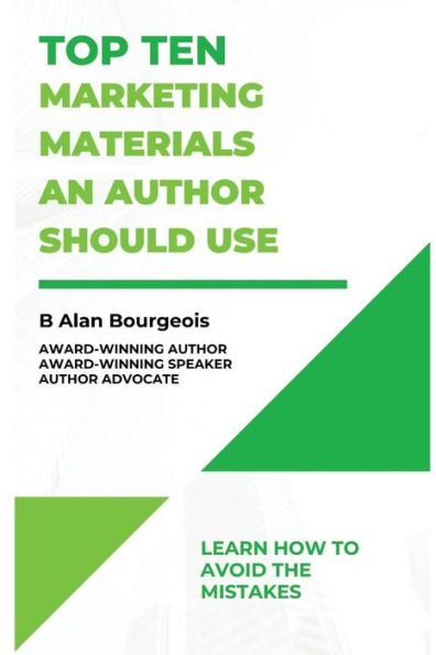 Top Ten Marketing Materials An Authors Should Use