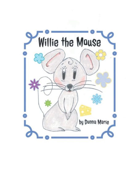 Willie The Mouse
